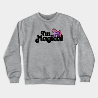 I'm magical Unicorn Crewneck Sweatshirt